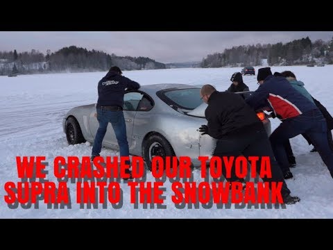 WE CRASHED OUR TOYOTA SUPRA INTO THE SNOWBANK | VLOG 152